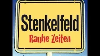 Stenkelfeld - Rauhe Zeiten (Hörspiel)