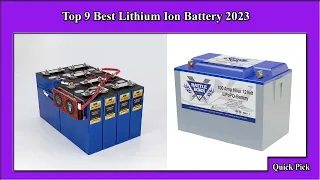 ✅ Top 9 Best Lithium Ion Battery 2023: Save Money & Live Longer