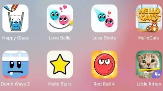8 iPad Games: Happy Glass - RedBall 4 & Love Balls & Hello (Cats + Stars) & Little Kitten (Gameplay)