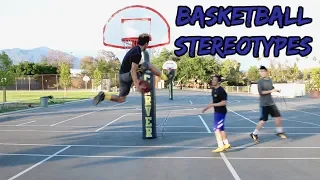 Basketball Stereotypes!