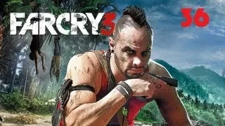 Прохождение Far Cry 3: Часть 36 ФИНАЛ