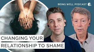 If You Struggle With Shame, Watch This | Being Well Podcast