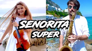 Super "Señorita" - Daniele Vitale & Karolina Protsenko | Sax and Violin