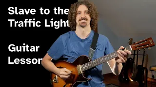 Slave to the Traffic Light » Guitar Lesson » Phish