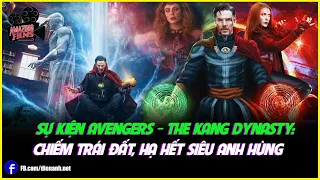 Sự kiện Avengers - The Kang Dynasty: Kang chiếm trái đất, hạ hết siêu anh hùng | The Amazing Films