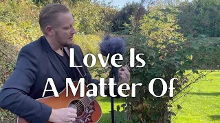 Love Is A Matter Of - Tim Christensen (cover)