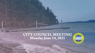 City of Anacortes - City Council Meeting (6/14/21)