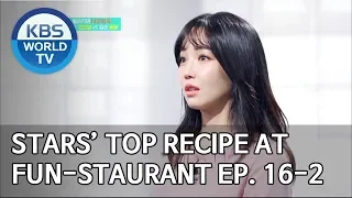 Stars' Top Recipe at Fun-Staurant | 편스토랑 EP.16 Part 2 [SUB : ENG/2020.02.24]