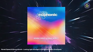 Ronski Speed & Emma Hewitt - Lasting Light (Exolight & Suncatcher Remix Extended)