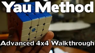 Yau Method | Advanced 4x4 Walk-through Tutorial