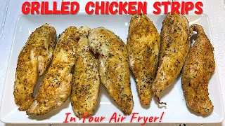 Air Fryer Grilled Chicken Strips | Air Fryer Grilled Chicken Tenders | Air Fryer Recipes |