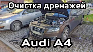 Audi A4 B8 Cleaning of drains for water