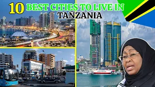 10 LARGEST AND BEST CITY TO STAY IN WHEN YOU VISIT TANZANIA