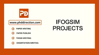 Ifogsim Projects | PhD Projects in Ifogsim