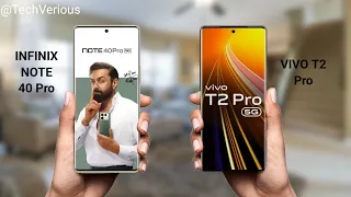 Infinix Note 40 Pro Vs Vivo T2 Pro 5G⚡Full Comparison