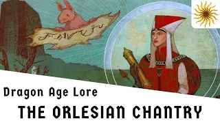 Dragon Age Lore: The Orlesian Chantry