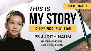 12 JUN 2022 | This Is My Story | Pastor Judith Halim | Faith Assembly of God Church