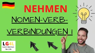 Nomen-Verb-Verbindungen mit „nehmen" , die du kennen solltest! (1/2) Wortschatz Deutsch b2, c1