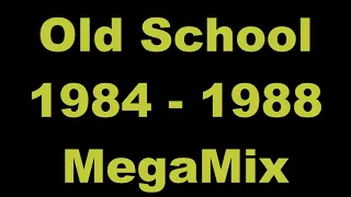 Old School 1984 - 1988 MegaMix - (DJ Paul S)