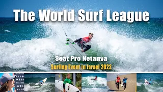 The World Surf League  WSL  Seat Pro Netanya Event    Mar 15 - 27, ISRAEL 2022