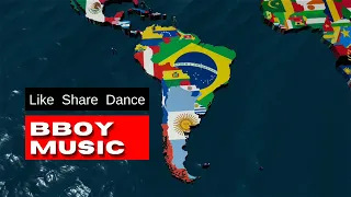 Bboy Music / Bboy Mixtape / Feel Latin / Bboy Music 2022