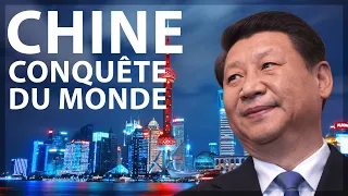 La Chine à la Conquête du Monde