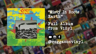 Misty In Roots - Earth (FULL Album from Vinyl)