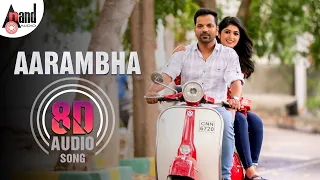 Aarambha Aarambha 8D Audio Song | 8D Sound by: Jaggi / Dharma Vish