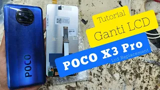 POCO X3 Pro Ganti Lcd // How To Replace the PocoPhone X3 Pro Lcd