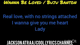 Buju banton wanna be loved lyrics @jacksonatraajcoollyrics7582