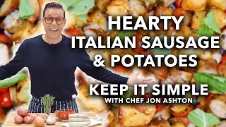 30-Minute Hearty Italian Sausage & Potatoes | Keep It Simple