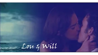 Lou & Will -  Like I'm gonna loose you || Me before you
