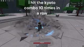 İ hit the kyoto combo 10 times in a row