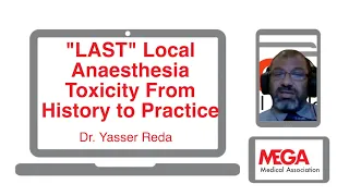 "Last"Local Anaesthesia  Systemic Toxicity by Dr  Yasser Reda Project