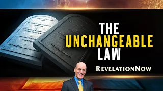 Revelation NOW: Episode 5 "The Unchangeable Law" with Doug Batchelor