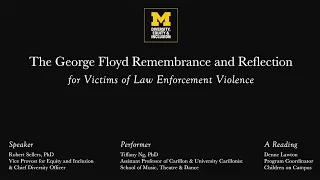 The George Floyd Remembrance and Reflection for Victims of Law Enforcement Violence