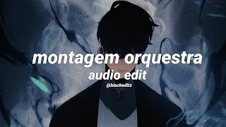 montagem orquestra | audio edit 🎧I recommend headphones