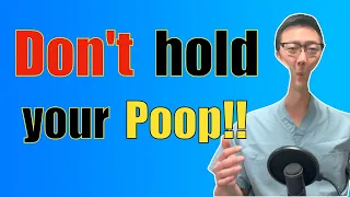 Don't hold your poop! 3 reasons why.