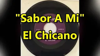 "Sabor A Mi" - El Chicano (lyrics)