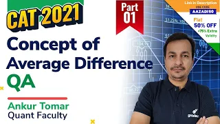 CAT 2021 | Averages - Concept of Averages Difference | Quantitative Ability | Part - 1 | Gradeup