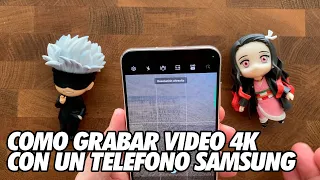 Como Grabar Video 4K con un Telefono Samsung - Ventajas y Desventajas