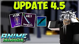 Update 4.5 Is Finally Here and It's INSANE! | Anime Islands