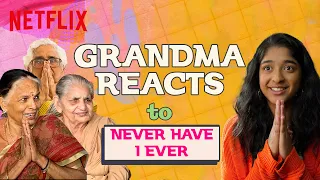 Indian Grandmothers React To Never Have I Ever | Netflix India