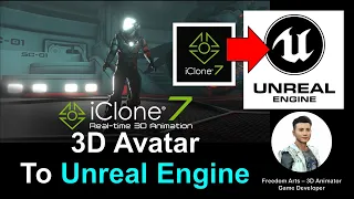 iClone 3D Avatar to Unreal Engine Game Character - Full Tutorial