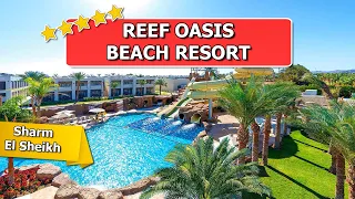 LUXURIÖSES Hotel mit einem WUNDERSCHÖNEN Korallenriff -  Reef Oasis Beach Resort Sharm El Sheikh