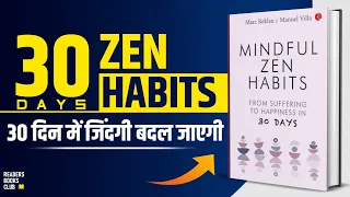MINDFUL ZEN HABITS by Mark Reklau Audiobook | Book Summary in Hindi