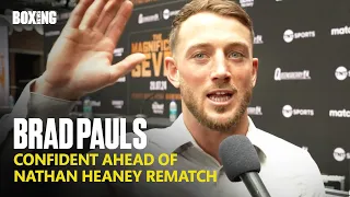 "I Can Hurt Nathan Heaney!" - Brad Pauls Ahead Of Rematch