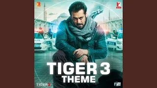 Tiger 3 Theme