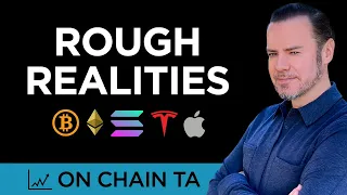 On Chain Technical Analysis: Rough Realities - with Bitcoin, Solana, ETH & more