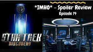 Star Trek Discovery Episode 14 - "The War Without, The War Within" Spoiler Review and Recap